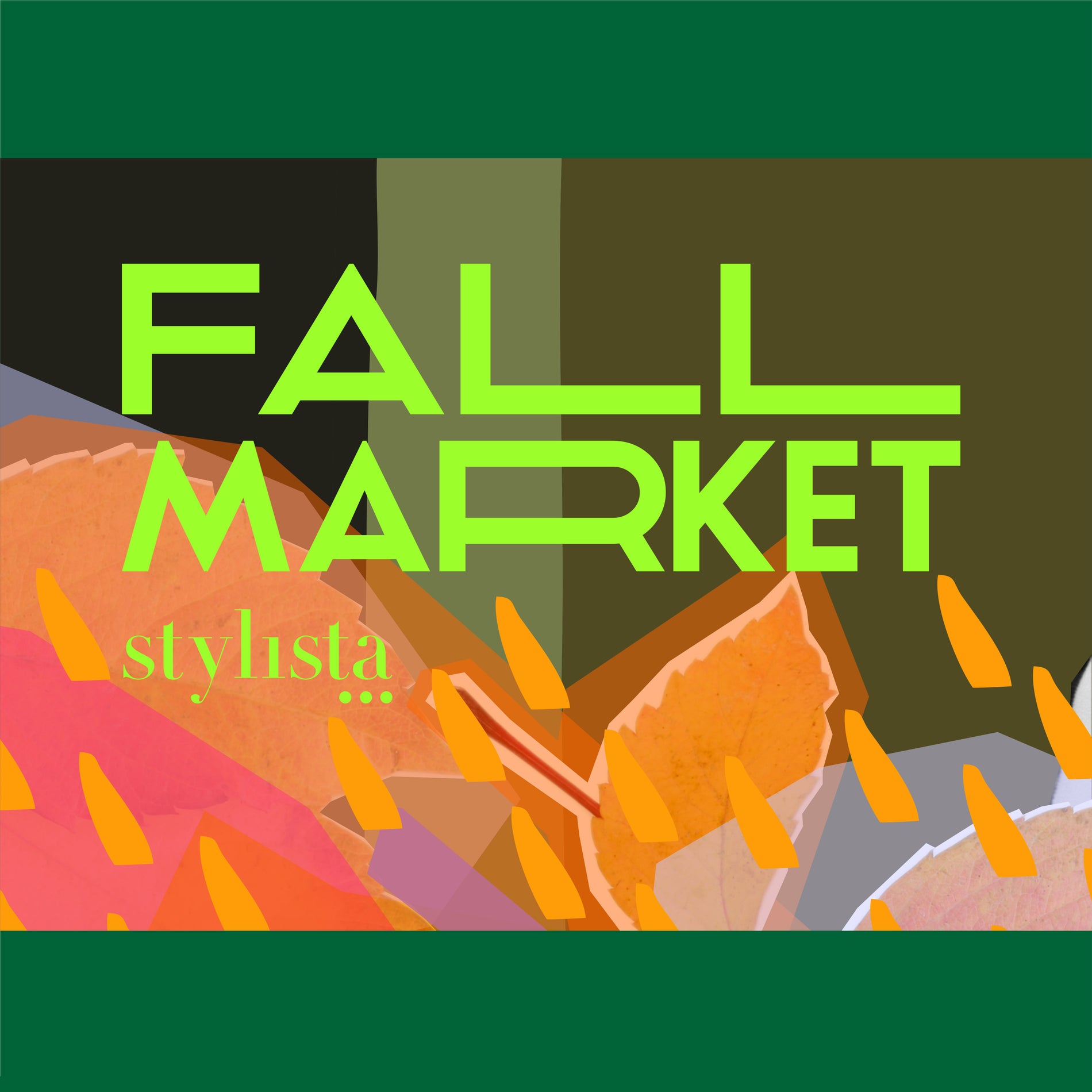 Visite-nos no Fall Market Stylista