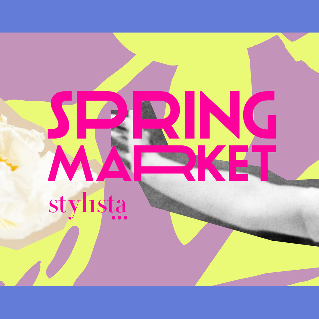 spring market Stylista